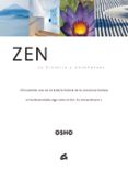 ZEN: SU HISTORIA Y ENSEANZAS di OSHO 