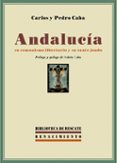 ANDALUCIA: SU COMUNISMO LIBERTARIO Y SU CANTE JONDO de CABA, PEDRO 