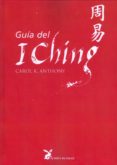 GUIA DEL I CHING di ANTHONY, CAROL K. 
