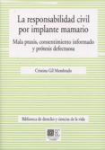 LAS RESPONSABILIDAD CIVIL POR IMPLANTE MAMARIO de GIL MEMBRADO, CRISTINA 