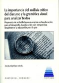 LA IMPORTANCIA DEL ANLISIS CRTICO DEL DISCURSO Y LA GRAMTICA VISUAL PARA ANALIZAR TEXTOS de MARTINEZ LIROLA, MARIA 