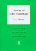 LA FORMACIN DE LOS INTELECTUALES de GRAMSCI, ANTONIO 
