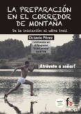 LA PREPARACIN EN EL CORREDOR DE MONTAA di PEREZ, OCTAVIO 