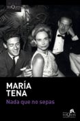 NADA QUE NO SEPAS di TENA, MARIA 