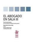 EL ABOGADO EN SALA III di VV.AA. 