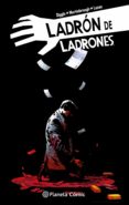 LADRON DE LADRONES N 06 de DIGGLE, ANDY  MARTINBROUGH, SHAWN 