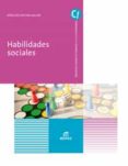 HABILIDADES SOCIALES (GRADO SUPERIOR EDUCACION INFANTIL) ED. 2018 di VV.AA. 