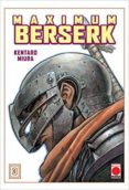 BERSERK MAXIMUN 3 de MIURA, KENTARO 
