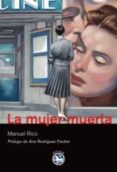 LA MUJER MUERTA di RICO, MANUEL 