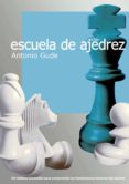 ESCUELA DE AJEDREZ di GUDE, ANTONIO 
