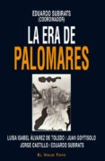 LA ERA DE PALOMARES de SUBIRATS, EDUARDO 