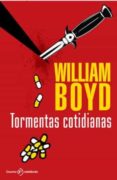 TORMENTAS COTIDIANAS di BOYD, WILLIAM 
