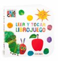 LEER Y TOCAR LIBROJUEGO ERIC CARLE di CARLE, ERIC 