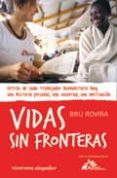 VIDAS SIN FRONTERAS di ROVIRA, BRU 