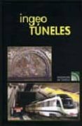 INGENIERIA DE TUNELES, INGEOTUNELES 5 di VV.AA. 