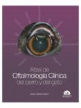 ATLAS DE OFTALMOLOGA CLNICA DEL PERRO Y DEL GATO de ESTEBAN, JAVIER 