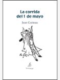 LA CORRIDA DEL 1 DE MAYO di COCTEAU, JEAN 