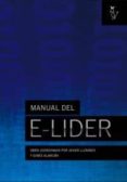 MANUAL DEL E-LIDER di ALARCON, GINES  LLINARES, JAVIER 