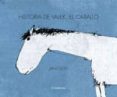 HISTORIA DE VALEK EL CABALLO di JANOSCH 