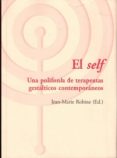 EL SELF: UNA POLIFONIA DE TERAPEUTAS GESTALTICOS CONTEMPORANEOS di ROBINE, JEAN MARIE 