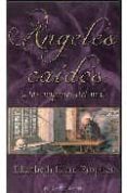 ANGELES CAIDOS Y LOS ORIGENES DEL MAL de PROPHET, ELIZABETH CLARE 