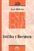ESTETICA Y LITERATURA di BELTRAN, LUIS 