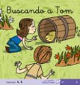 BUSCANDO A TOM (MIS PRIMEROS CALCETINES; 8) (CURSIVA) de SOLER, TERESA 