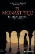 EL MONASTERIO: LA SABIDURIA MONASTICA PARA LA VIDA di JAMISON 