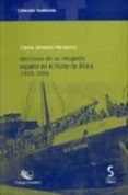 MEMORIAS DE UN REFUGIADO ESPAOL EN EL NORTE DE AFRICA, 1939-1956 di JIMENEZ MARGALEJO, CARLOS 