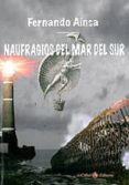 NAUFRAGIOS DEL MAR DEL SUR di AINSA, FERNANDO 