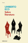 SOBRE LITERATURA de ECO, UMBERTO 