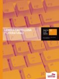 LENGUA CASTELLANA Y LITERATURA 2 (L) di VV.AA