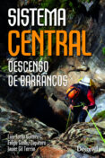 SISTEMA CENTRAL DESCENSO DE BARRANCOS di VV.AA. 