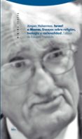 ISRAEL O ATENAS (2 ED.): ENSAYOS SOBRE RELIGION, TEOLOGIA Y RACI ONALIDAD di HABERMAS, JURGEN 