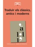 TRADUIR ELS CLSSICS ANTICS I MODERNS di PINYOL BALASCH RAMON 