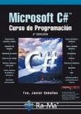 MICROSOFT C#: CURSO DE PROGRAMACION (2 ED.) de CEBALLOS SIERRA, FRANCISCO JAVIER 