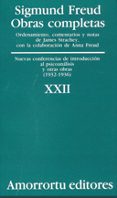 OBRAS COMPLETAS (VOL. XXII): NUEVAS CONFERENCIAS DE INTRODUCCION AL PSICOANALISIS Y OTRAS OBRAS (1932-1936) di FREUD, SIGMUND 