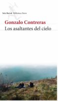 Los Asaltantes Del Cielo (ebook)