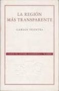 LA REGION MAS TRASPARENTE de FUENTES, CARLOS 