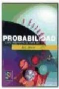 PROBABILIDAD Y ESTADISTICA PARA INGENIERIA Y CIENCIAS di DEVORE, JAY L. 