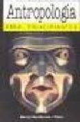 ANTROPOLOGIA PARA PRINCIPIANTES di DAVIES, MERRYL WYN  PIERO 