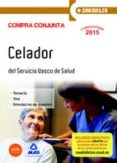 COMPRA CONJUNTA CELADOR DE OSAKIDETZA-SERVICIO VASCO DE SALUD. di VV.AA. 