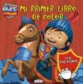 MIKE CABALLERO MI PRIMERO LIBRO DE COLOR di VV.AA