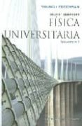 FISICA UNIVERSITARIA (VOL. 1) (12 ED.) de SEARS, FRANCIS W.  ZEMANSKY, MARK W.  YOUNG, HUGH D. 