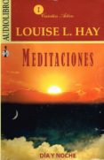 MEDITACIONES: DIA Y NOCHE (AUDIOLIBRO) de HAY, LOUISE L. 