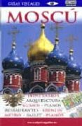 MOSCU 2007 (GUIAS VISUALES) di VV.AA. 