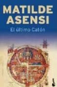 EL ULTIMO CATON de ASENSI, MATILDE 