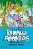 DINOAMIGOS 2: EL ROBO DE LOS PLATANOS ASADOS de PAU, ANDREA 