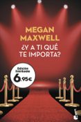 Y A TI QUE TE IMPORTA? de MAXWELL, MEGAN 