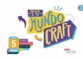Portada de Proyecto Kumi - 5 Primaria : Tu mundo craft